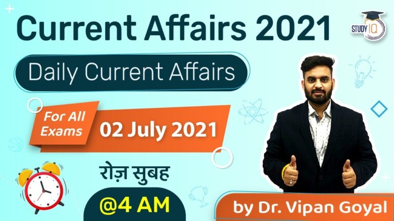 Current Affairs 02 July 2021